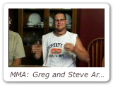MMA: Greg and Steve Arends